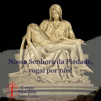 Nossa Senhora da Piedade - Colgio Passionista Santa Luzia